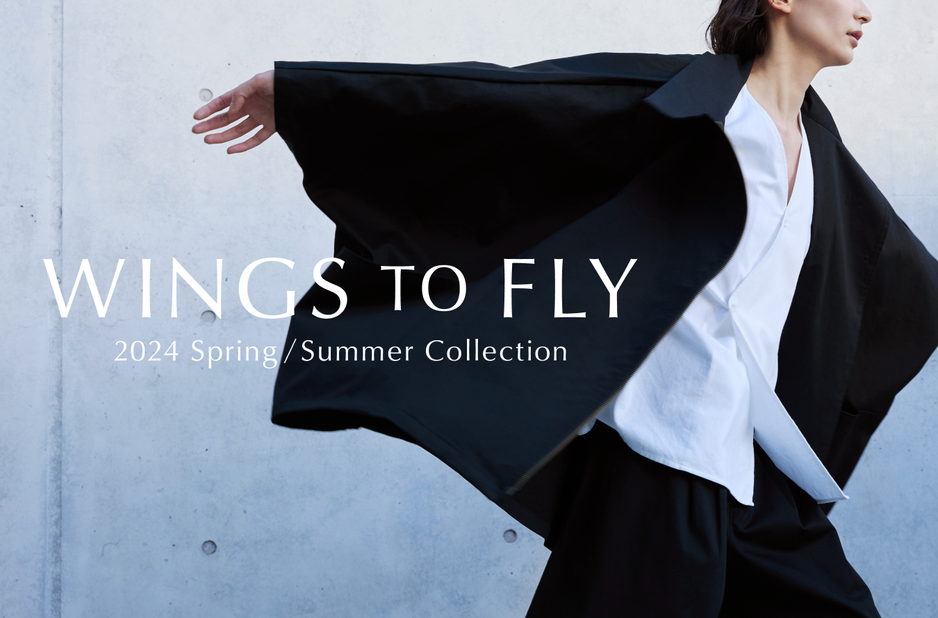 WINGS TO FLY 2024 Spring / Summer Collection